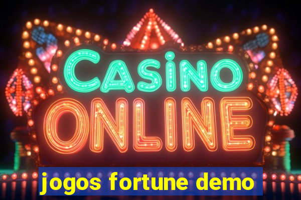 jogos fortune demo